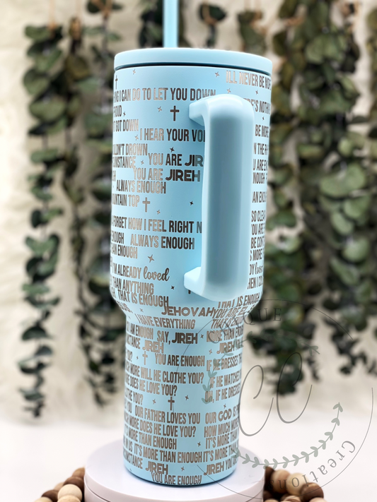 Laser Engraved Jireh, You Are Enough, Tumbler With Handle, Stanley, Eras Tour