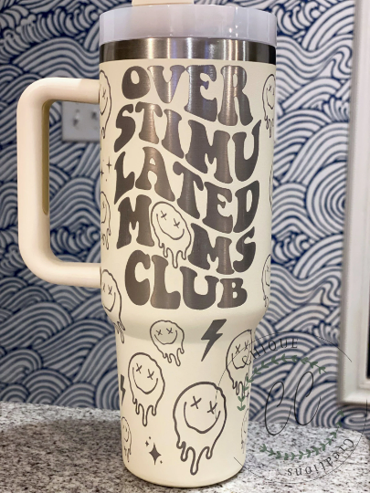 40oz Overstimulated Moms Club Engraved Stanley Dupe